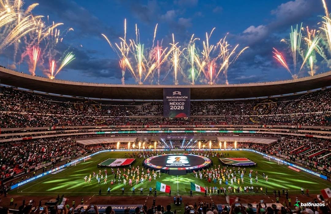 El Mundial 2026 arranca en el Estadio Azteca con el México vs Sudáfrica